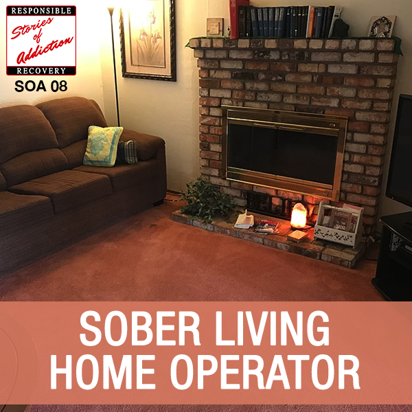 Sober Living House Operator Mark Fredrickson - Responsible Recovery