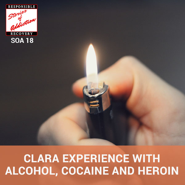 Clara Experience with Alcohol, Cocaine and Heroin - Responsible Recovery